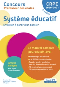 Concours Professeur des écoles - CRPE - Système éducatif - Le manuel complet pour réussir l'oral