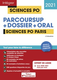 Sciences Po Paris - Tout-en-un - Nouvelle procédure d'admission : Parcoursup, Dossier et oral