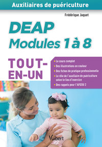 DEAP - Modules 1 à 8 - Auxiliaires de puériculture - Tout-en-un