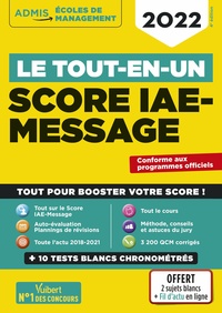 LE TOUT-EN-UN SCORE IAE-MESSAGE - 12 TESTS BLANCS - FIL D'ACTU OFFERT - SELECTION 2022