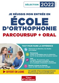 JE REUSSIS MON ENTREE EN ECOLE D'ORTHOPHONIE - PARCOURSUP ET ORAL 2022