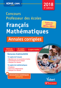 Concours Professeur des écoles - Français et Mathématiques - Annales corrigées