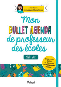 Mon Bullet Agenda de professeur des écoles 2020/2021