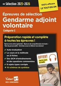 EPREUVES DE SELECTION GENDARME ADJOINT VOLONTAIRE - CATEGORIE C - PREPARATION RAPIDE ET COMPLETE A T