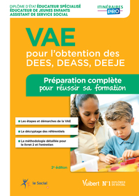 VAE pour l'obtention des DEES, DEASS, DEEJE - Préparation complète pour réussir sa formation