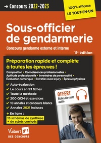 Concours Sous-officier de gendarmerie - Préparation rapide et complète à toutes les épreuves - Annales 2021