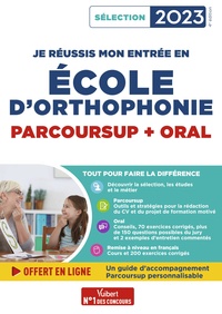 JE REUSSIS MON ENTREE EN ECOLE D'ORTHOPHONIE - PARCOURSUP ET ORAL 2023