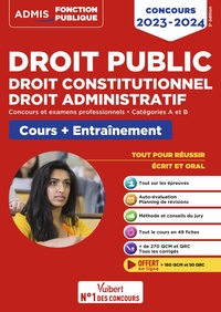 Droit public - Droit constitutionnel - Droit administratif - Cours et entraînement -  Catégories A et B