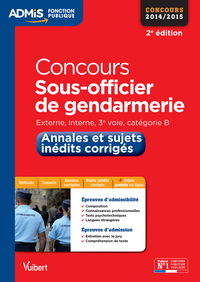 Concours Sous-officier de gendarmerie - Catégorie B - Annales et sujets inédits corrigés - Admis