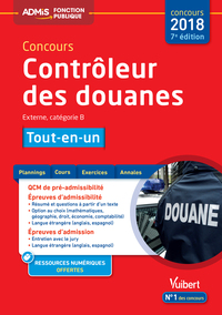 Concours Contrôleur des douanes - Catégorie B - Tout-en-un