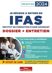 Je réussis mon entrée en IFAS - Dossier + Entretien