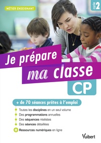 Je prépare ma classe de CP - Cycle 2