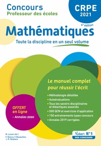 CRPE - Concours Professeur des écoles - Mathématiques - Le manuel complet pour réussir l'écrit en un seul volume - Annales 2020 offertes