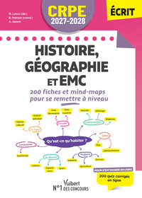 CRPE 2027-2028 - Histoire et géographie : 200 fiches et mind-map pour se remettre à niveau - Epreuve écrite d'admissibilité M2/L3