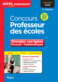 Concours Professeur des écoles - Annales corrigées - Français et Mathématiques