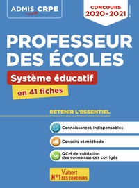 Concours Professeur des écoles - CRPE - Système éducatif - L'essentiel en 41 fiches