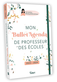 Mon Bullet Agenda de professeur des écoles 2023/2024