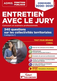 ENTRETIEN AVEC LE JURY - 340 QUESTIONS SUR LES COLLECTIVITES TERRITORIALES - CATEGORIE C - ORAL - CO