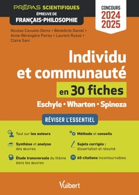 INDIVIDU ET COMMUNAUTE EN 30 FICHES - EPREUVE DE FRANCAIS-PHILOSOPHIE - PREPAS SCIENTIFIQUES - CONCO