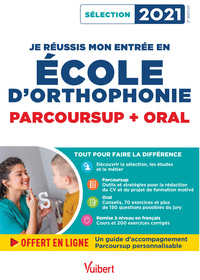 JE REUSSIS MON ENTREE EN ECOLE D'ORTHOPHONIE - PARCOURSUP ET ORAL - SELECTION 2021