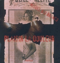 Plaisir La Douleur