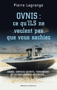 OVNIS ce qu'ils ne veulent pas que vous sachiez