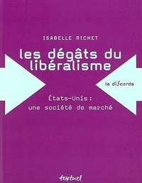 Les Dégats du libéralisme