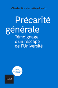PRECARITE GENERALE - TEMOIGNAGE D'UN RESCAPE DE L'UNIVERSITE