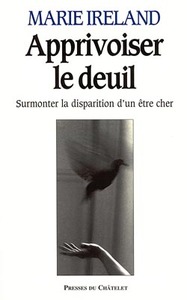 Apprivoiser le Deuil