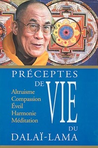 Préceptes de Vie du Dalaï-Lama