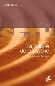 LA NATURE DE LA PSYCHE - SON EXPRESSION HUMAINE