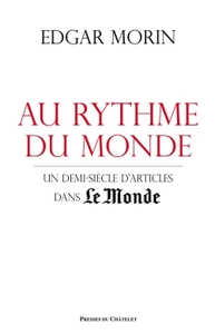 Au rythme du monde - Un demi siècle d'articles dans Le Monde