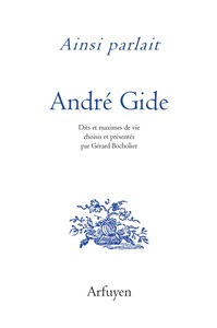 Ainsi parlait André Gide