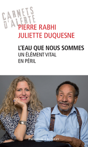 L'eau que nous sommes - Un élément vital en péril