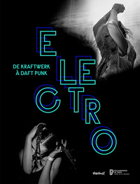 ELECTRO - DE KRAFTWERK A DAFT PUNK