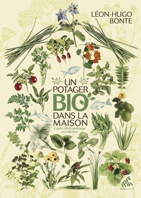 Un potager bio dans la maison