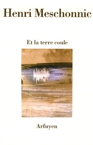 ET LA TERRE COULE
