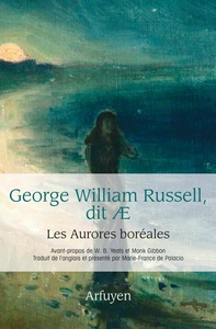 LES AURORES BOREALES - PREFACES DE W.B. YEATS ET MONK GIBBON