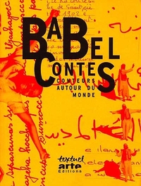 Babel contes : Conteurs autour du monde