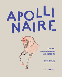 APOLLINAIRE - LETTRES CALLIGRAMMES MANUSCRITS