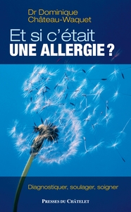 Et si c'était une allergie ?