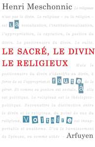 LE SACRE, LE DIVIN, LE RELIGIEUX