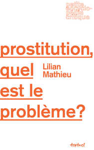 PROSTITUTION, QUEL EST LE PROBLEME?