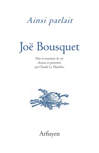 Ainsi parlait Joë Bousquet