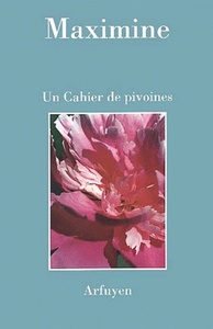 CAHIER DE PIVOINES (UN)