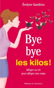 Bye bye les kilos