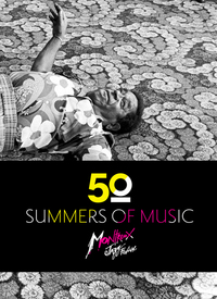 Montreux Jazz festival : Fifty Summers of Music