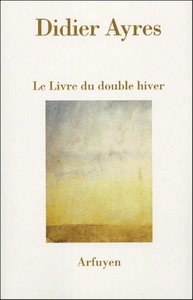 LIVRE DU DOUBLE HIVER (LE)