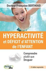 HYPERACTIVITE ET DEFICIT D'ATTENTION DE L'ENFANT