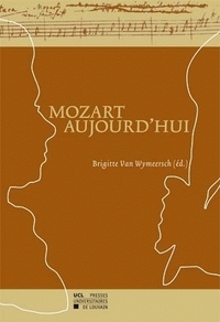 MOZART AUJOURD'HUI